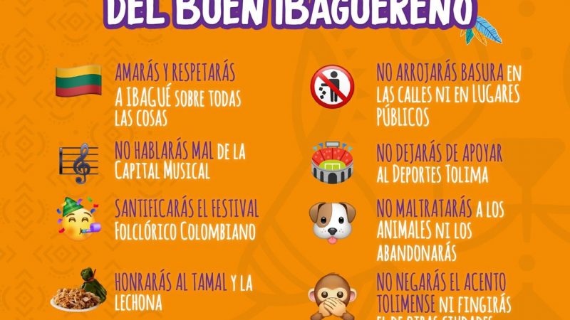 🎊Si un buen ibaguereño quieres ser, los 10 mandamientos debes aprender, para que en fiestas un buen comportamiento puedas tener🎊