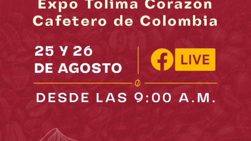 Feria Expo Tolima Corazón Cafetero de Colombia: El sabor y aroma que usted no se puede perder