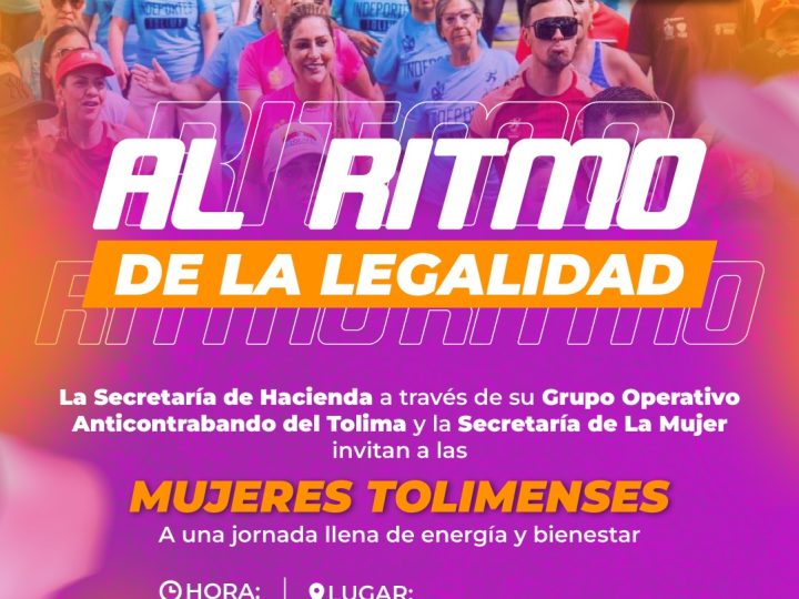 «Al Ritmo de la Legalidad”: jornada para celebrar a las mujeres del Tolima