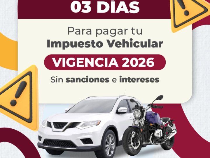 ¡Pilas! solo quedan 3 días: Paga el Impuesto Vehicular vigencia 2026 Tolima, sin sanciones ni intereses.